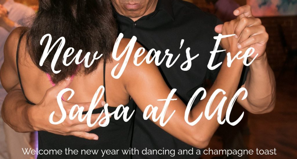 New Year’s Eve Salsa at CAC